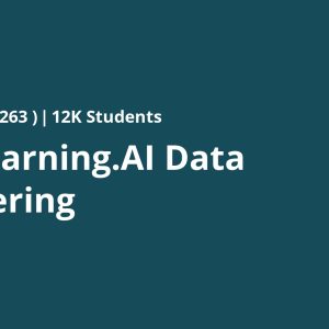 DeepLearning.AI Data Engineering