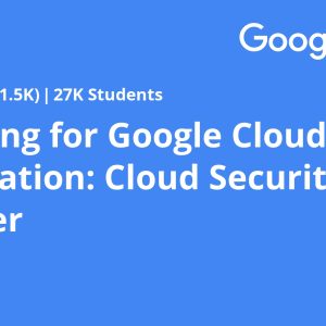 Preparing for Google Cloud Certification: Cloud Security Engineer