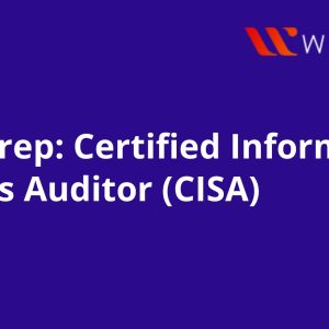 Exam Prep: Certified Information Systems Auditor (CISA)
