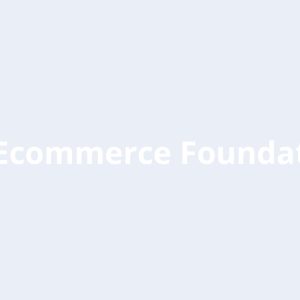 Adobe Ecommerce Foundation
