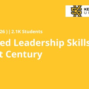 Advanced Leadership Skills for the 21st Century