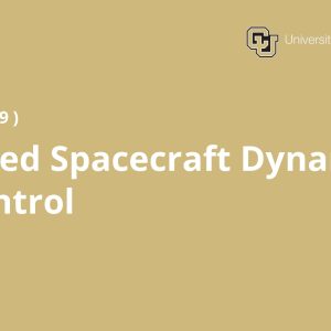 Advanced Spacecraft Dynamics and Control