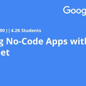 Building No-Code Apps with AppSheet