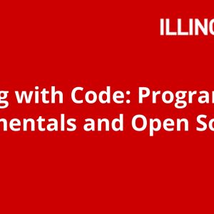Building with Code: Programming Fundamentals and Open Source