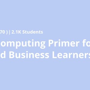 Cloud Computing Primer for Semi-tech and Business Learners