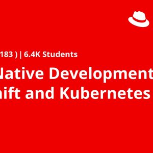 Cloud-Native Development with OpenShift and Kubernetes