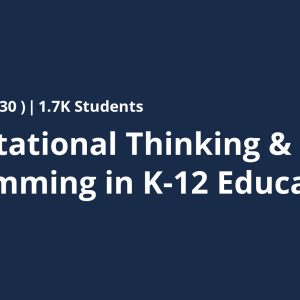 Computational Thinking & Block Programming in K-12 Education