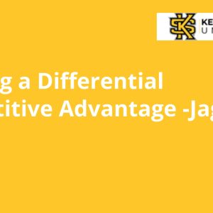 Creating a Differential Competitive Advantage -Jagdish Sheth
