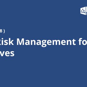 Cyber Risk Management for Executives