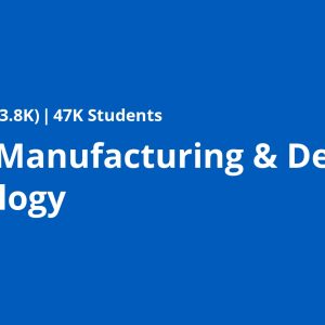 Digital Manufacturing & Design Technology