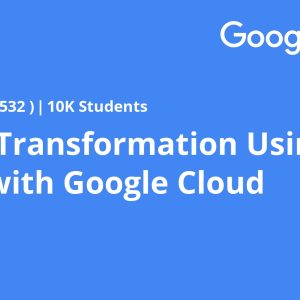 Digital Transformation Using AI/ML with Google Cloud