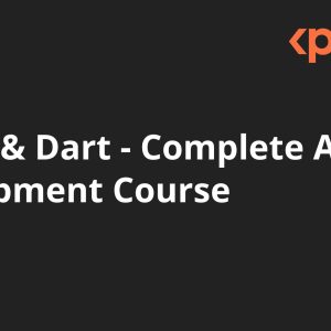 Flutter & Dart - Complete App Development Course