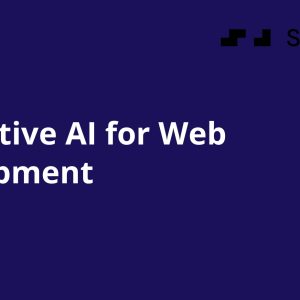 Generative AI for Web Development