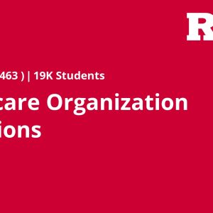 Healthcare Organization Operations