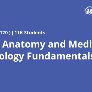 Human Anatomy and Medical Terminology Fundamentals