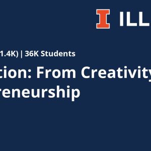 Innovation: From Creativity to Entrepreneurship