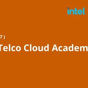 Intel® Telco Cloud Academy