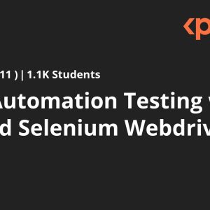 Learn Automation Testing with Java and Selenium Webdriver