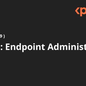 MD-102: Endpoint Administrator