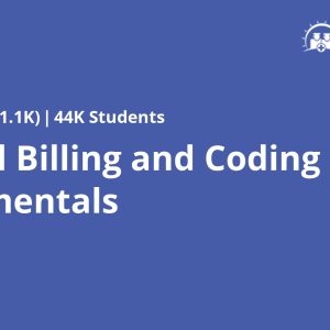 Medical Billing and Coding Fundamentals