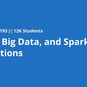 NoSQL, Big Data, and Spark Foundations