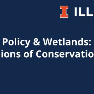 People, Policy & Wetlands: Social Dimensions of Conservation