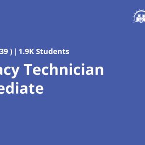 Pharmacy Technician Intermediate