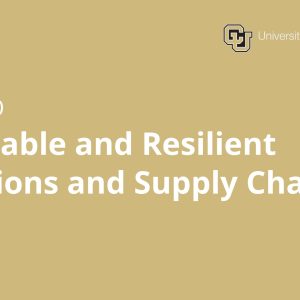 Sustainable and Resilient Operations and Supply Chains