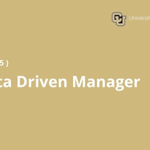 The Data Driven Manager