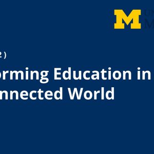 Transforming Education in an Interconnected World