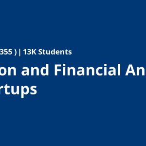 Valuation and Financial Analysis For Startups