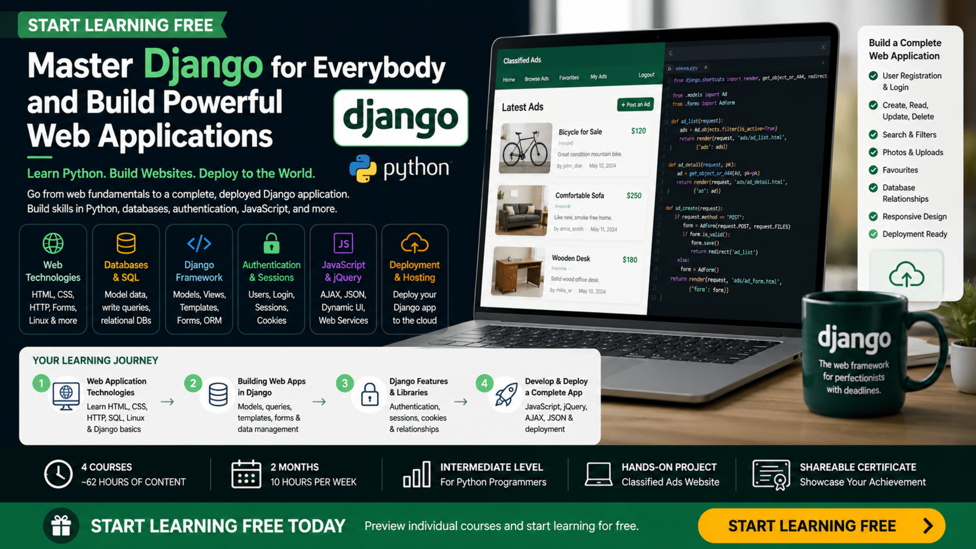 Start Learning Free Django for Everybody program covering Python, HTML, CSS, SQL, databases, authentication, JavaScript, and web application deployment