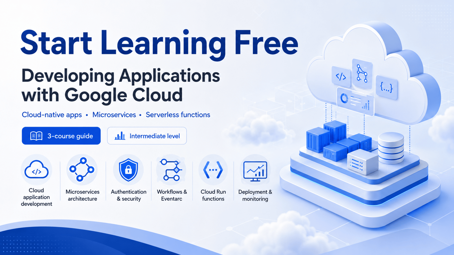 Start learning free Developing Applications with Google Cloud complete course guide
