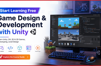 Start learning free Game Design and Development with Unity complete course guide