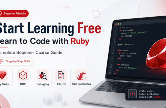 Start learning free Learn to Code with Ruby complete beginner course guide