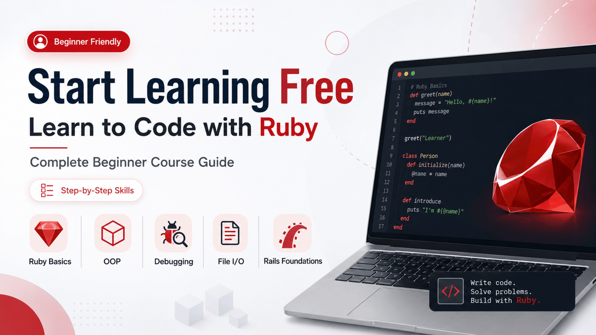 Start learning free Learn to Code with Ruby complete beginner course guide