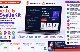 Start learning free and master Svelte 5 and SvelteKit for hands-on modern web development