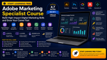 Start Learning Free: Adobe Marketing Specialist Course to Build High-Impact Digital Marketing Skills and Grow Your Career Fast