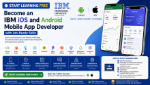 Start Learning Free: Become an IBM iOS and Android Mobile App Developer with Job-Ready Skills