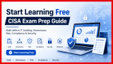 Start Learning Free: Certified Information Systems Auditor (CISA) Exam Prep Guide
