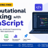 Start Learning Free: Computational Thinking with Beginning C Programming Complete Course Guide