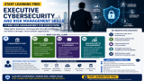 Start Learning Free: Executive Cybersecurity and Risk Management Skills