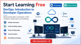 Start Learning Free: DevOps Introduction to Developer Operations Complete Course Guide