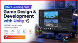 Start Learning Free: Game Design and Development with Unity Complete Course Guide