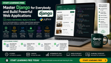 Start Learning Free: Master Django for Everybody and Build Powerful Web Applications