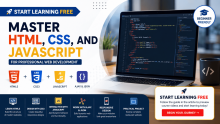 Start Learning Free: Master HTML, CSS, and JavaScript for Professional Web Development