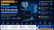 Start Learning Free: Master PostgreSQL for Everybody and Build Job-Ready Database Skills