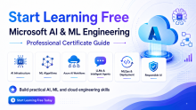 Start Learning Free: Microsoft AI & ML Engineering Professional Certificate Guide