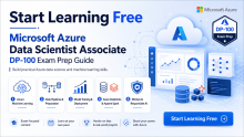 Start Learning Free: Microsoft Azure Data Scientist Associate DP-100 Exam Prep Guide