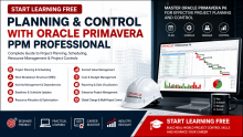 Start Learning Free: Planning & Control with Oracle Primavera PPM Professional Complete Guide